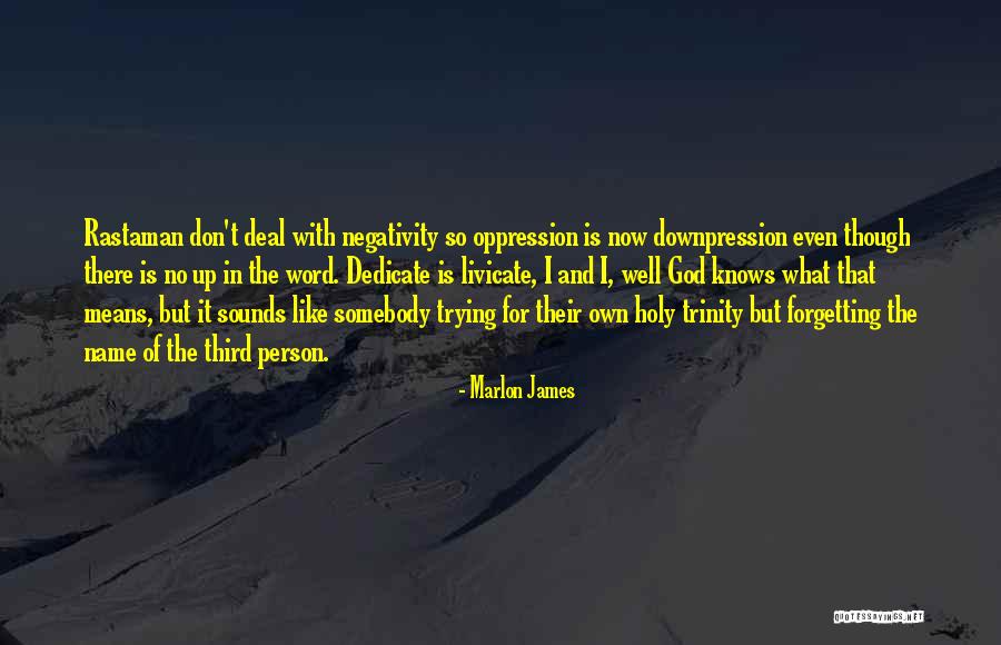 Tochter Lewandowski Quotes By Marlon James Tochter Lewandowski Quotes By Marlon James
