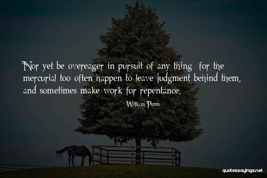 Tocolytic Quotes By William Penn Tocolytic Quotes By William Penn