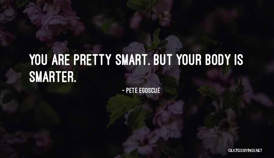 Tocquevilles Discovery Quotes By Pete Egoscue Tocquevilles Discovery Quotes By Pete Egoscue