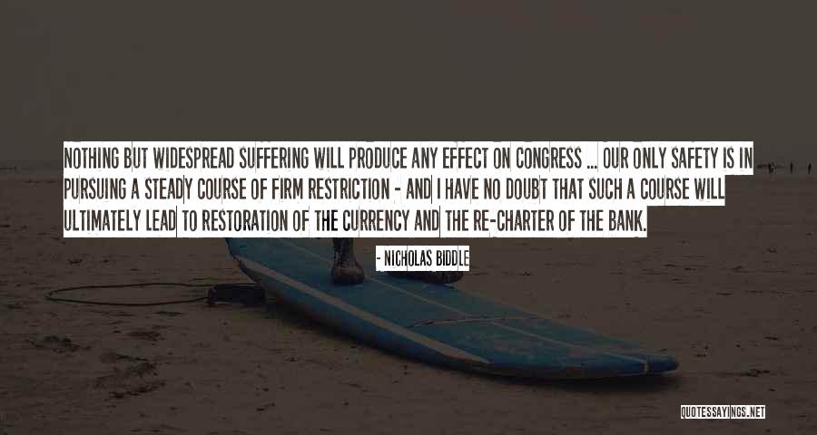 Tocul Usii Quotes By Nicholas Biddle Tocul Usii Quotes By Nicholas Biddle