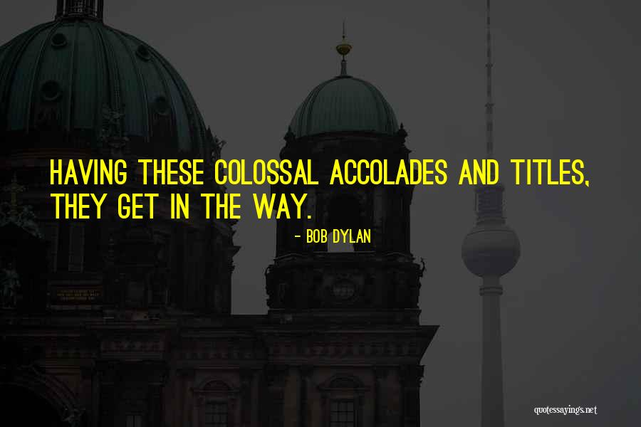 Tod Dockstader Quotes By Bob Dylan Tod Dockstader Quotes By Bob Dylan