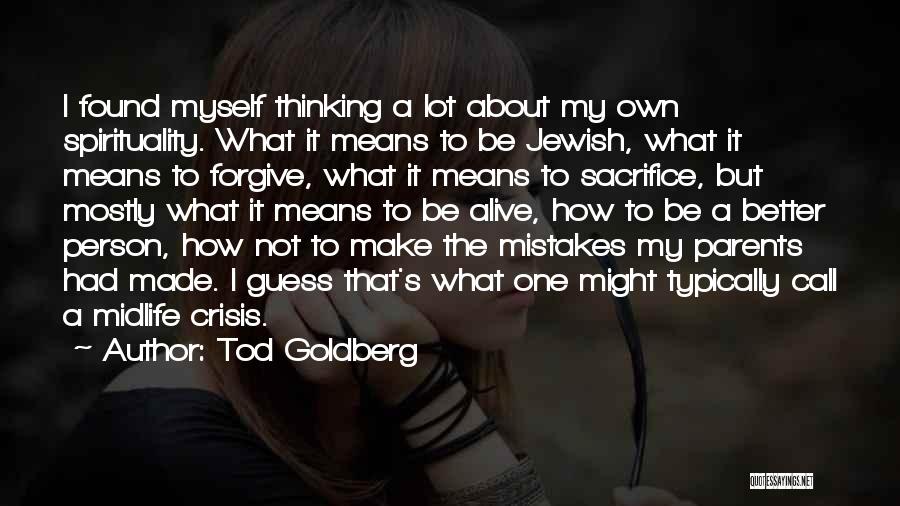 Tod Goldberg Quotes 191303 Tod Goldberg Quotes 191303