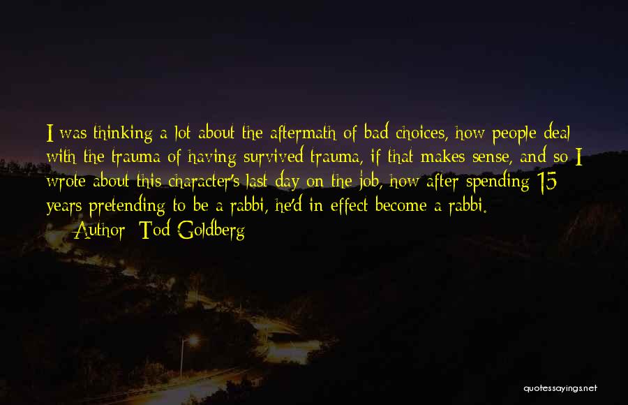 Tod Goldberg Quotes 193654