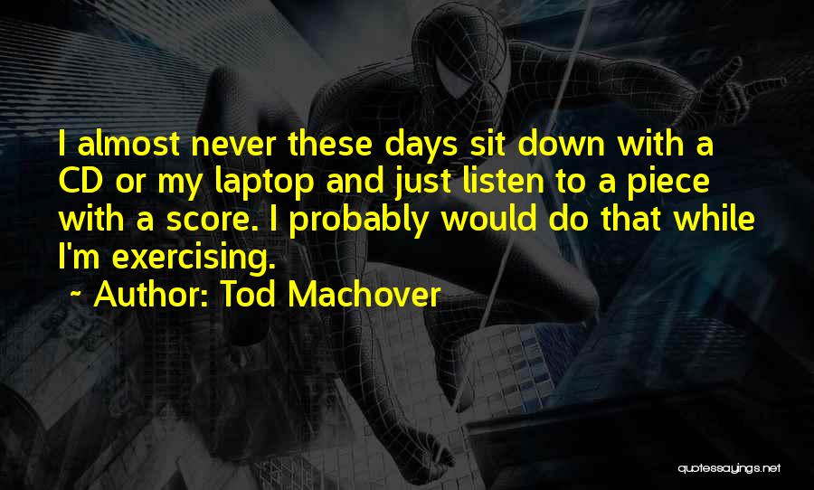 Tod Machover Quotes 169781
