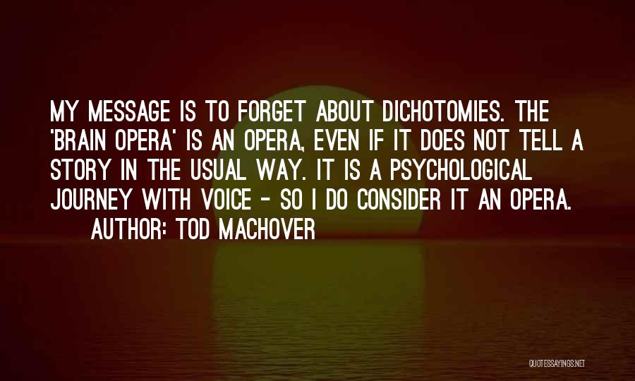 Tod Machover Quotes 2163234