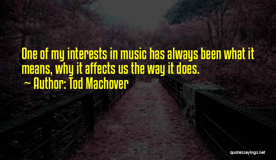 Tod Machover Quotes 2182791