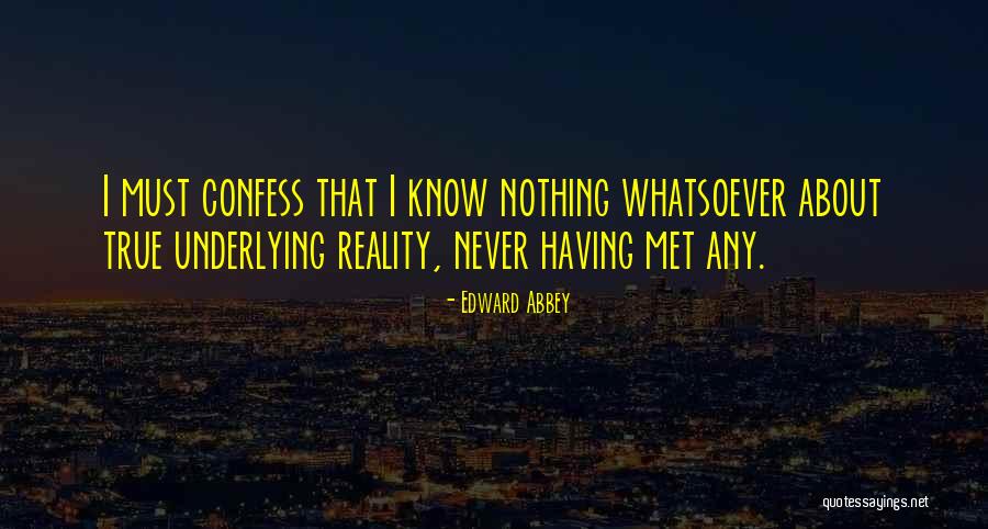 Todakai Quotes By Edward Abbey Todakai Quotes By Edward Abbey