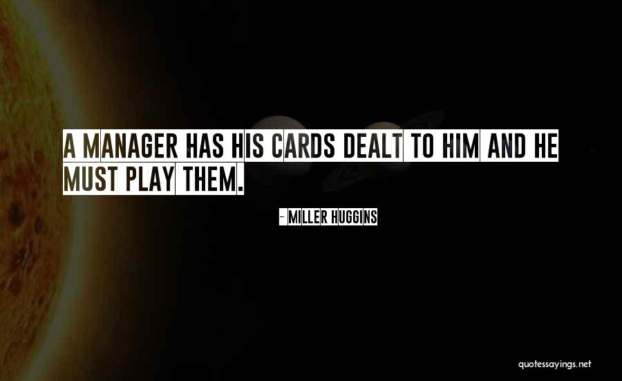 Todaro Raimondo Quotes By Miller Huggins Todaro Raimondo Quotes By Miller Huggins
