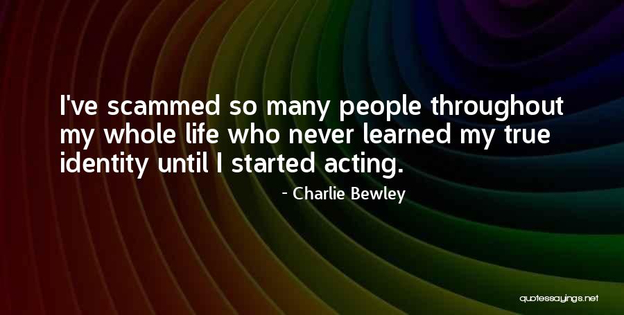 Today 27s Generation Quotes By Charlie Bewley Today 27s Generation Quotes By Charlie Bewley