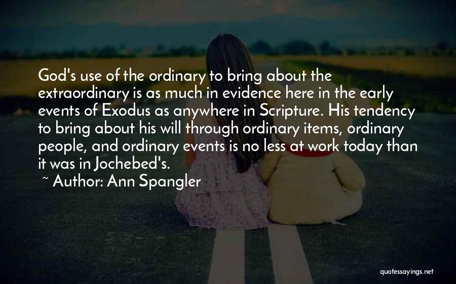 Today About God Quotes By Ann Spangler