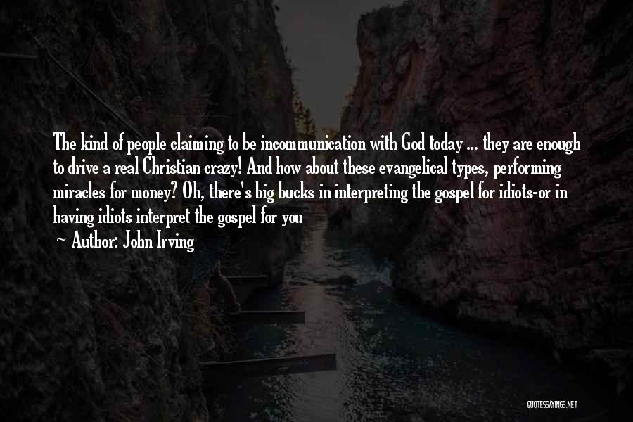 Today About God Quotes By John Irving