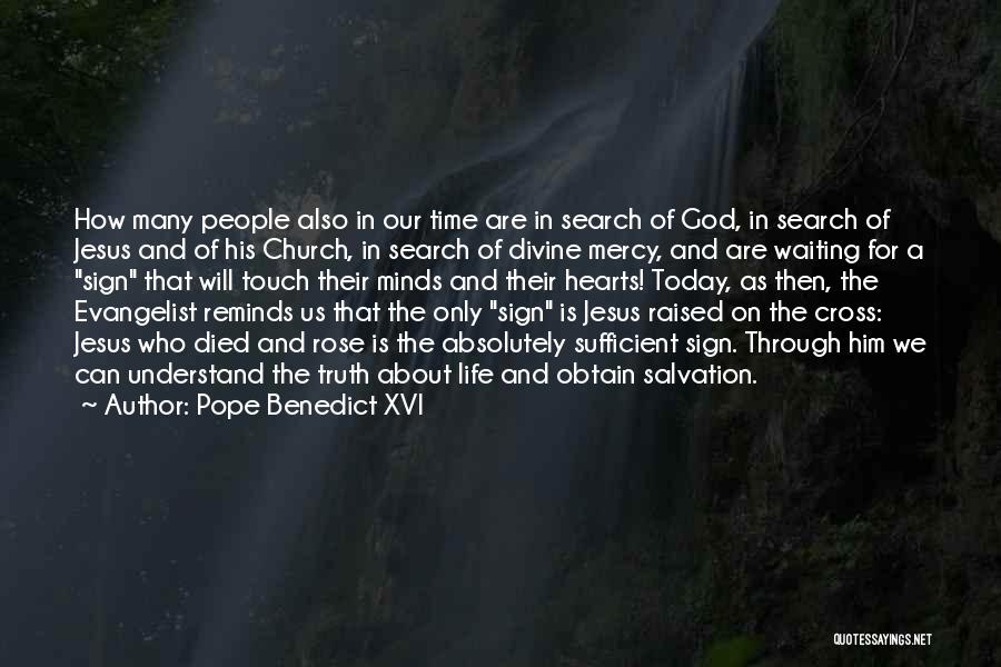 Today About God Quotes By Pope Benedict XVI
