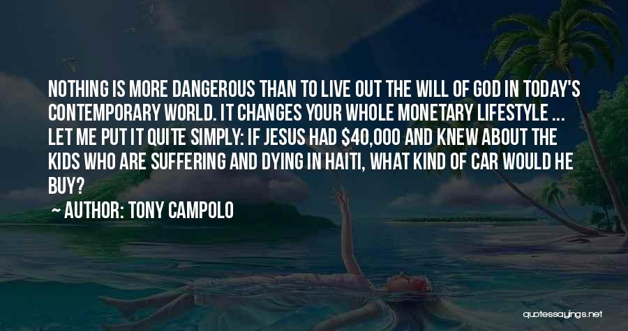 Today About God Quotes By Tony Campolo