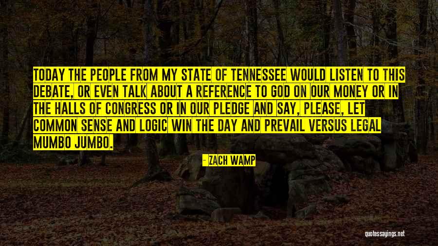 Today About God Quotes By Zach Wamp