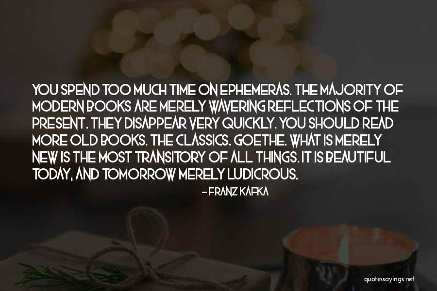 Today All Time Quotes By Franz Kafka Today All Time Quotes By Franz Kafka