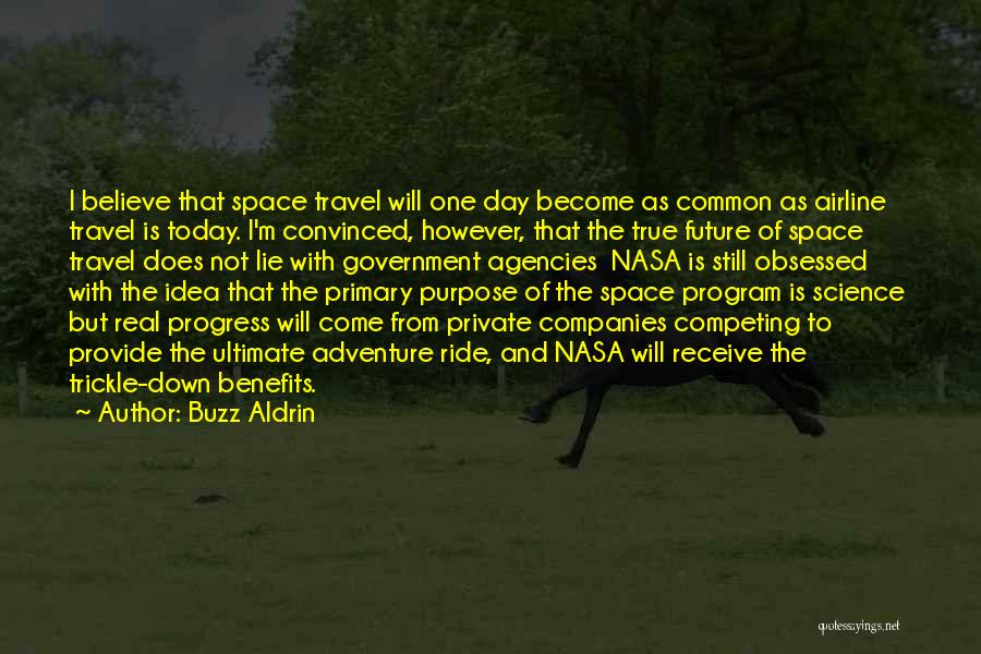 Today And The Future Quotes By Buzz Aldrin