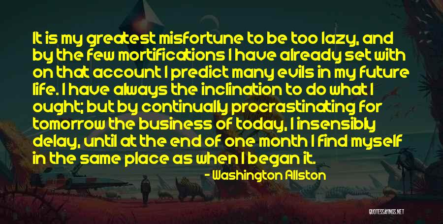 Today And The Future Quotes By Washington Allston