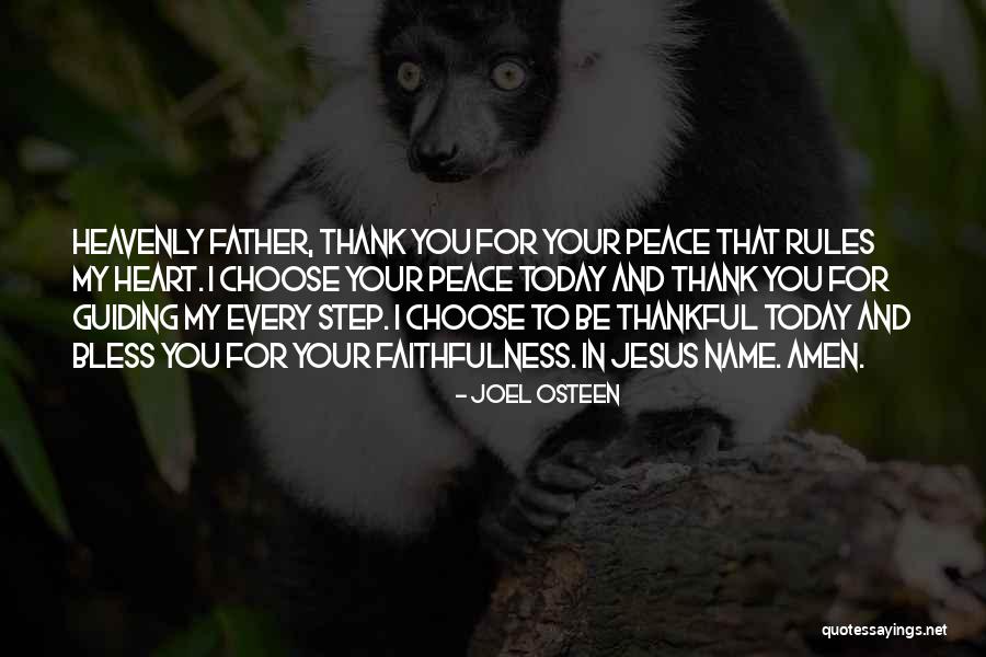 Today Be Thankful Quotes By Joel Osteen Today Be Thankful Quotes By Joel Osteen