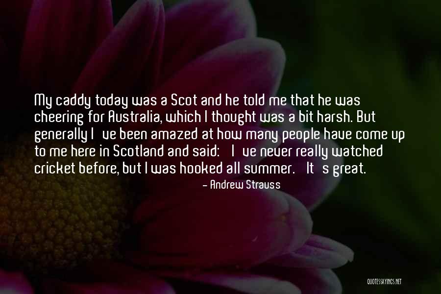 Today Before Quotes By Andrew Strauss Today Before Quotes By Andrew Strauss