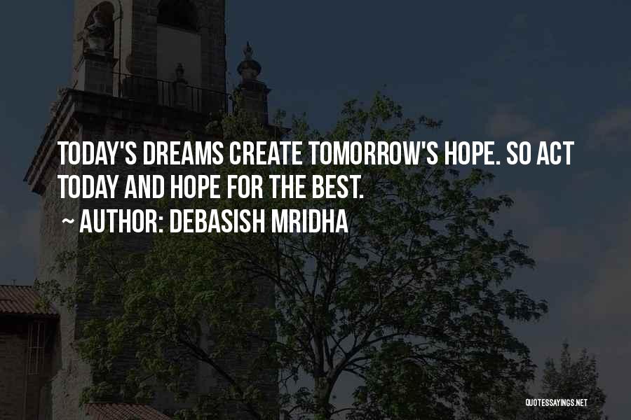 Today Best Inspirational Quotes By Debasish Mridha