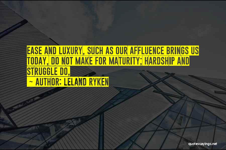 Today Brings Quotes By Leland Ryken