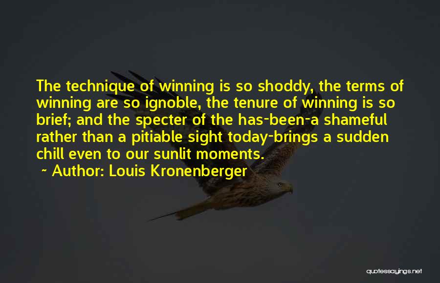 Today Brings Quotes By Louis Kronenberger