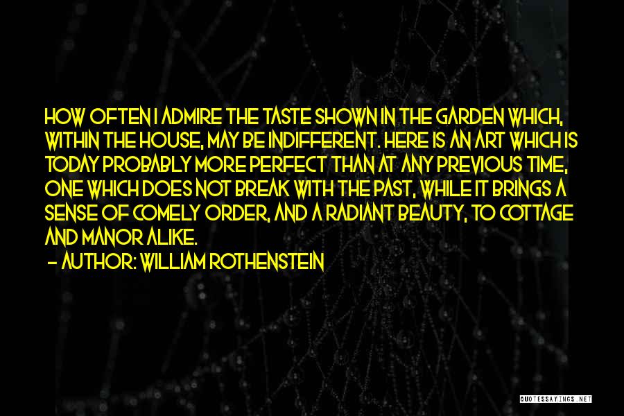 Today Brings Quotes By William Rothenstein