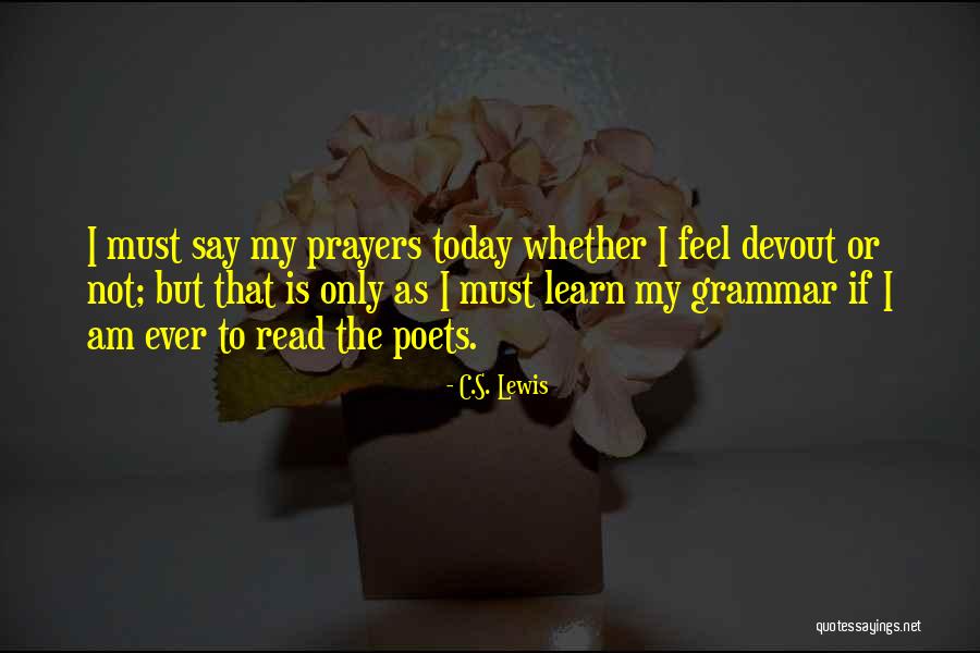 Today But Quotes By C.S. Lewis Today But Quotes By C.S. Lewis