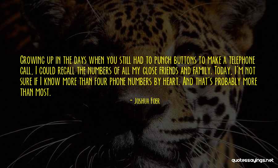 Today Buttons Quotes By Joshua Foer