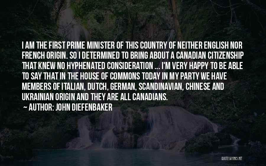 Today English Quotes By John Diefenbaker