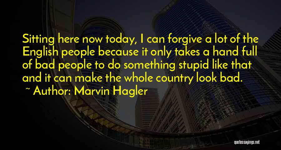 Today English Quotes By Marvin Hagler