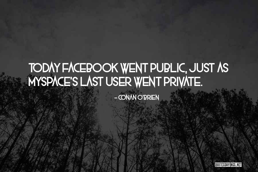 Today Facebook Quotes By Conan O'Brien