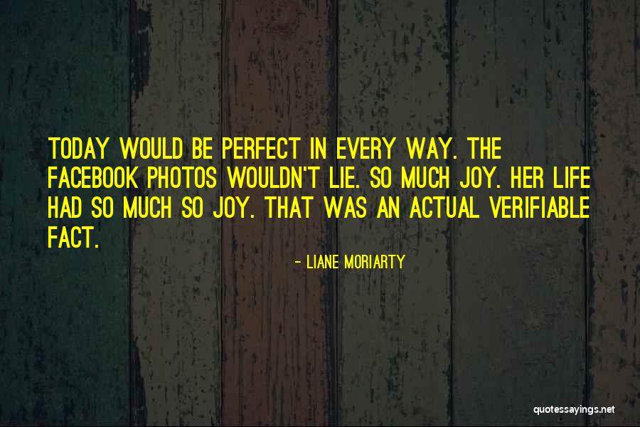 Today Facebook Quotes By Liane Moriarty Today Facebook Quotes By Liane Moriarty