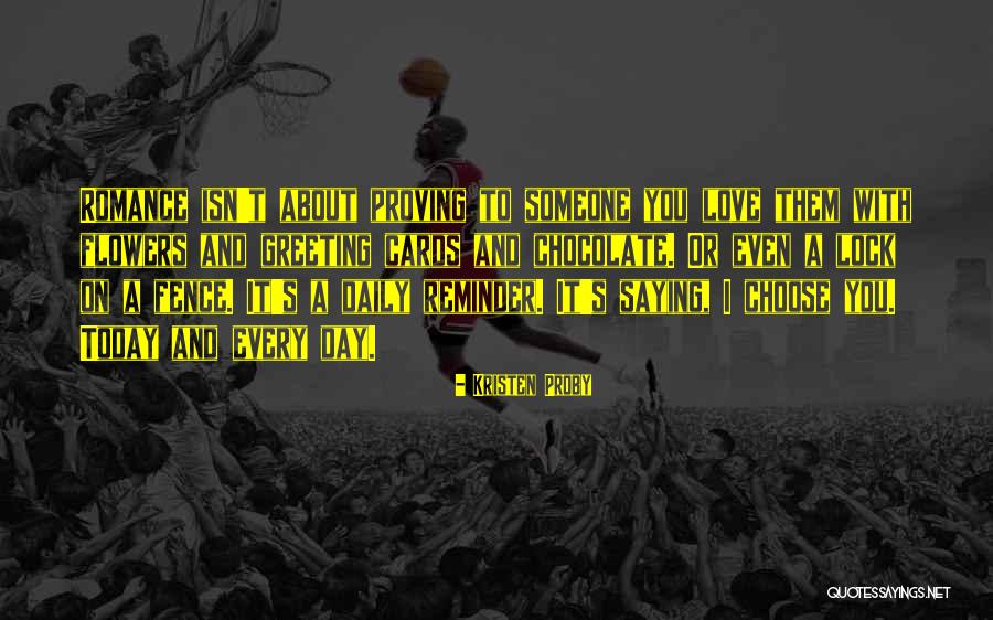 Today I Choose Quotes By Kristen Proby Today I Choose Quotes By Kristen Proby