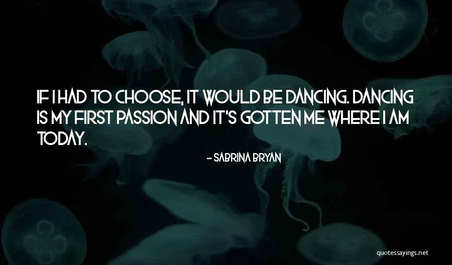 Today I Choose Quotes By Sabrina Bryan Today I Choose Quotes By Sabrina Bryan