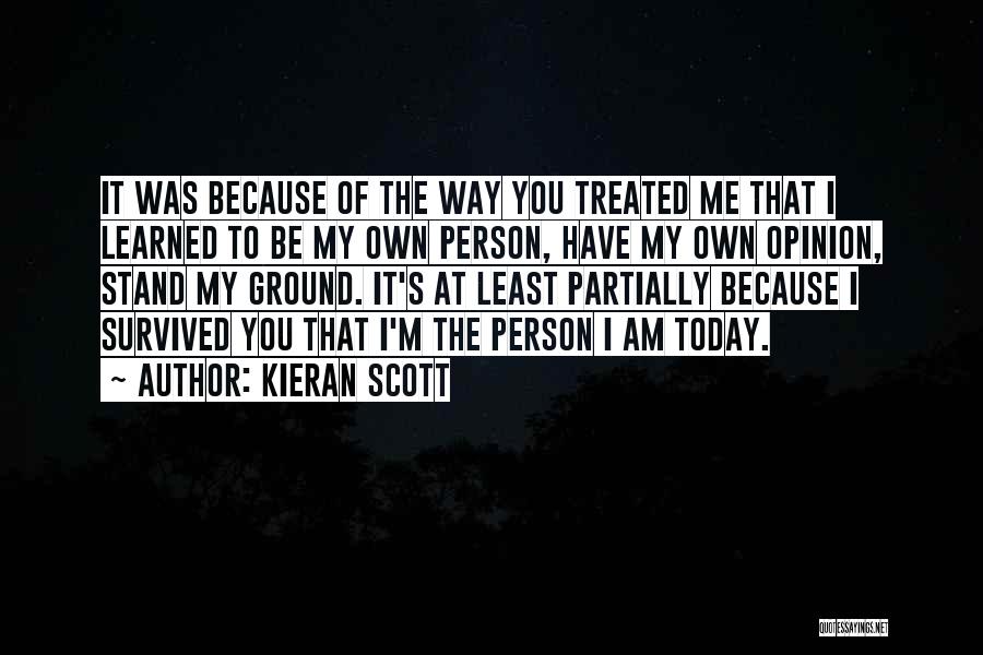 Today I Have Learned Quotes By Kieran Scott