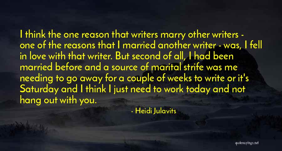 Today I Marry You Quotes By Heidi Julavits Today I Marry You Quotes By Heidi Julavits