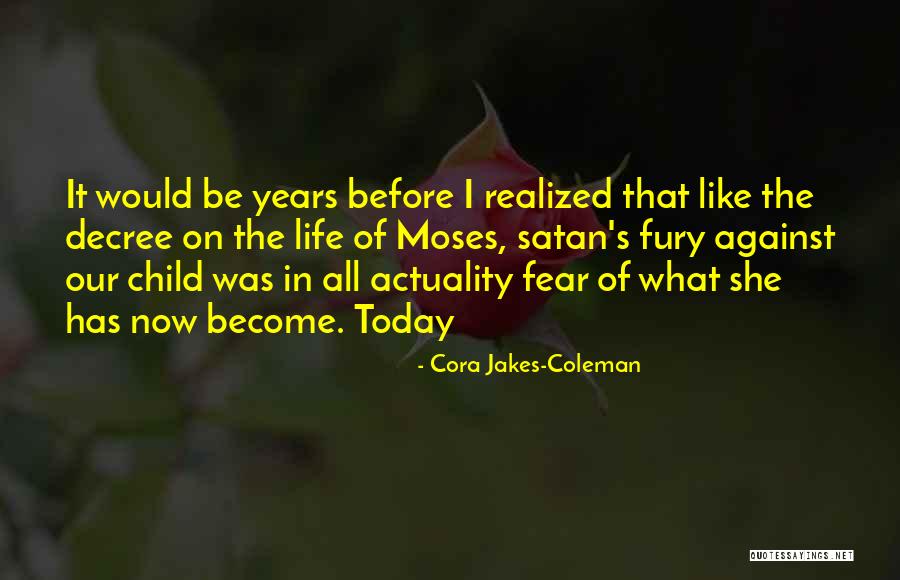 Today I Realized Quotes By Cora Jakes-Coleman