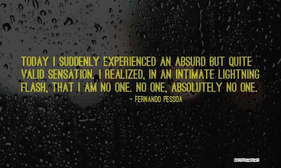 Today I Realized Quotes By Fernando Pessoa