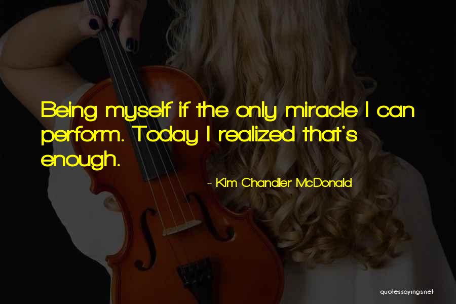 Today I Realized Quotes By Kim Chandler McDonald