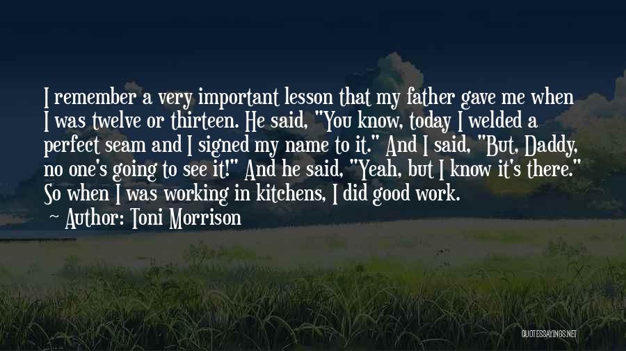 Today I Remember You Quotes By Toni Morrison
