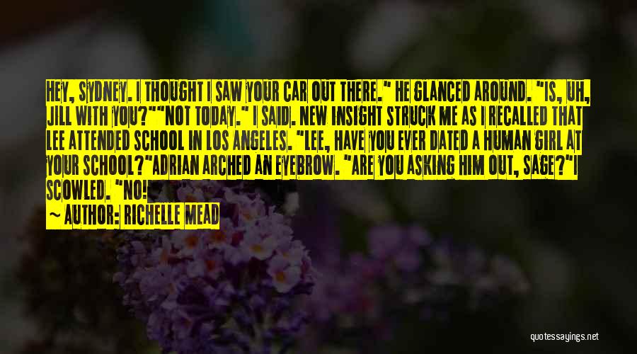 Today I Saw You Quotes By Richelle Mead