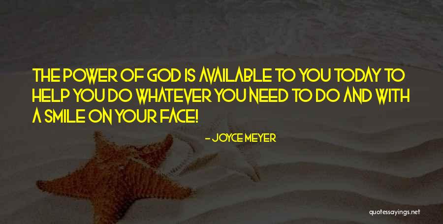 Today I Will Smile Quotes By Joyce Meyer