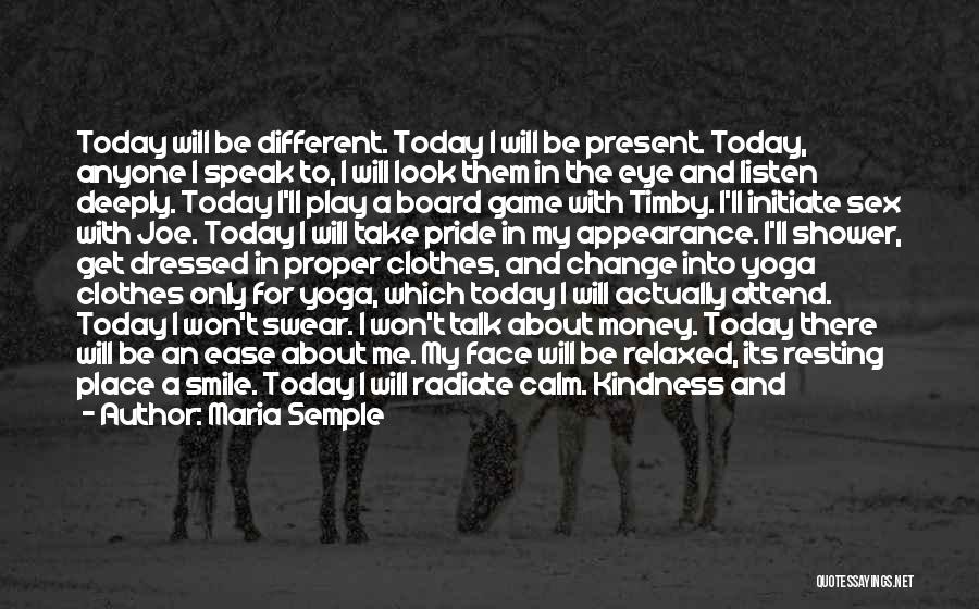 Today I Will Smile Quotes By Maria Semple