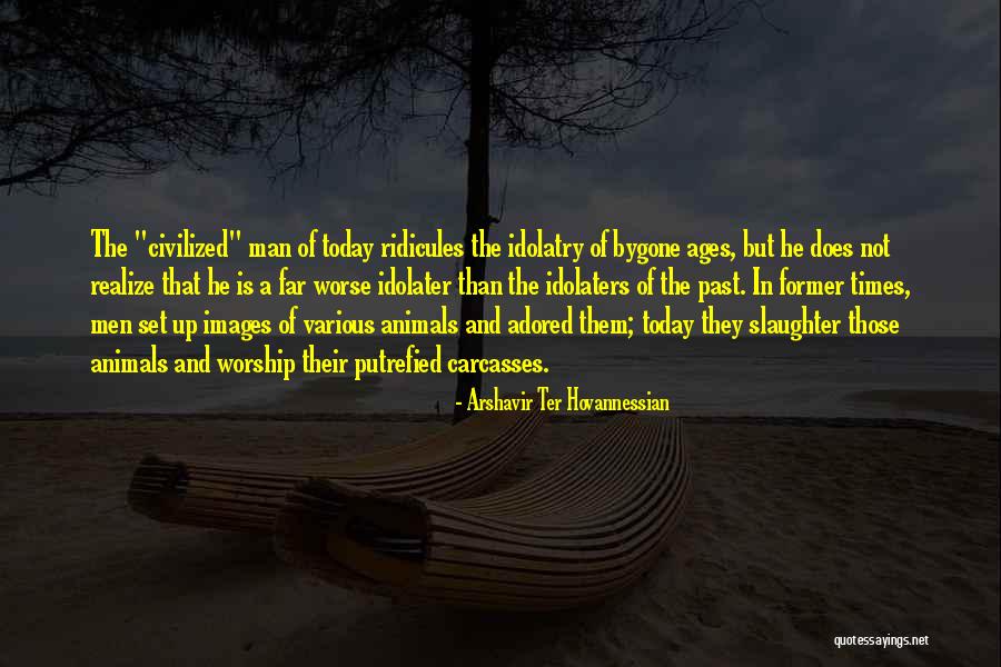 Today Images Quotes By Arshavir Ter Hovannessian Today Images Quotes By Arshavir Ter Hovannessian