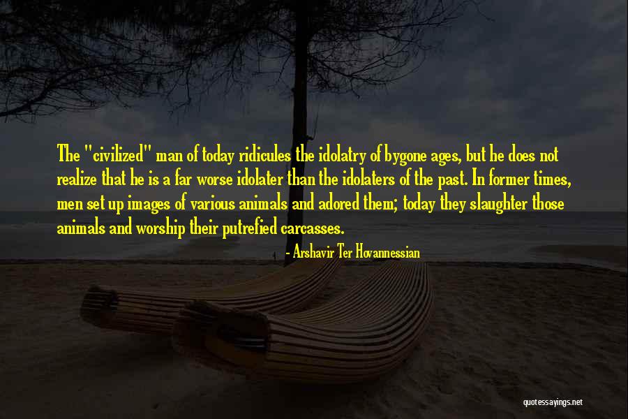 Today Images Quotes By Arshavir Ter Hovannessian