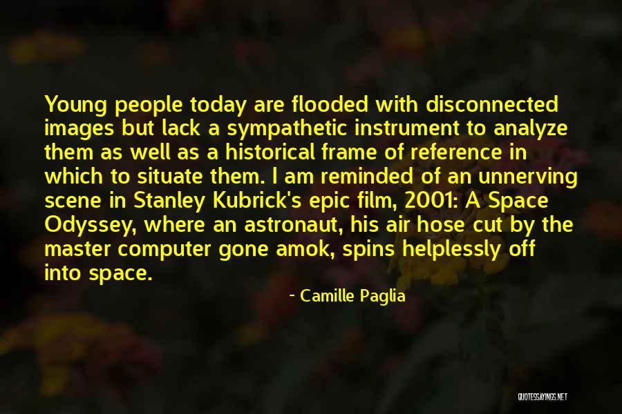 Today Images Quotes By Camille Paglia