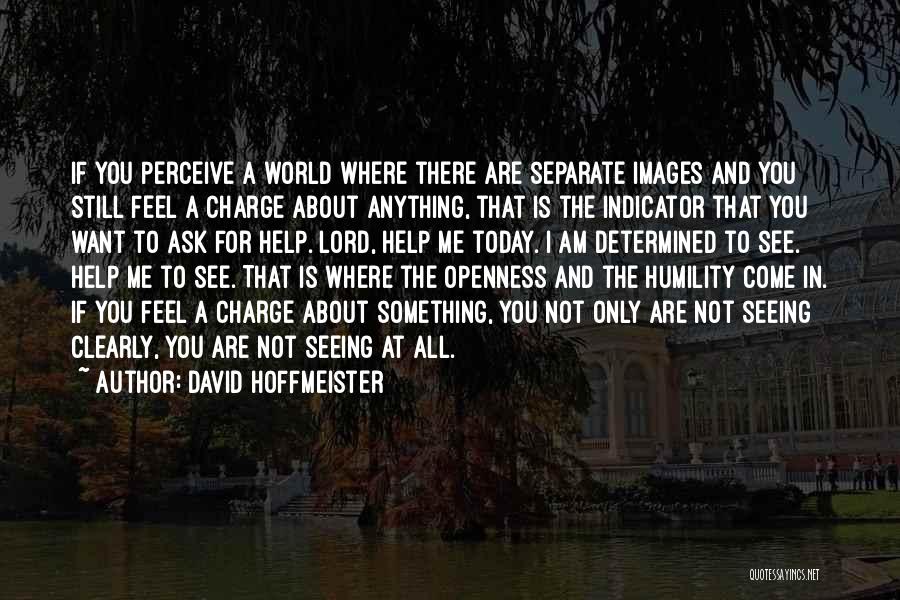Today Images Quotes By David Hoffmeister