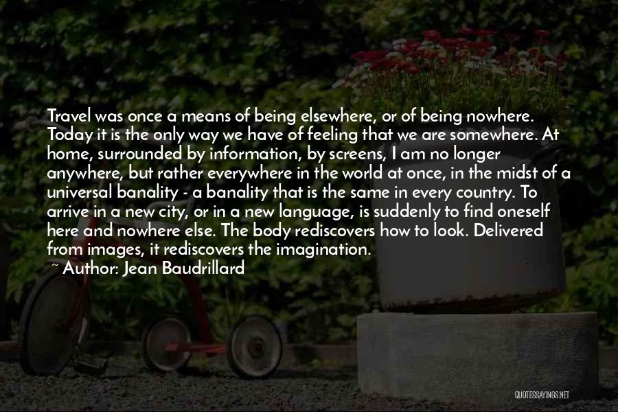 Today Images Quotes By Jean Baudrillard