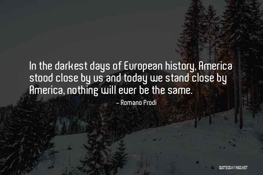 Today In History Quotes By Romano Prodi Today In History Quotes By Romano Prodi